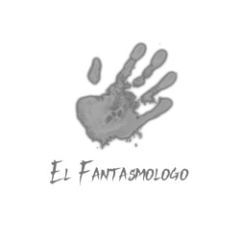 El Fantasmologo